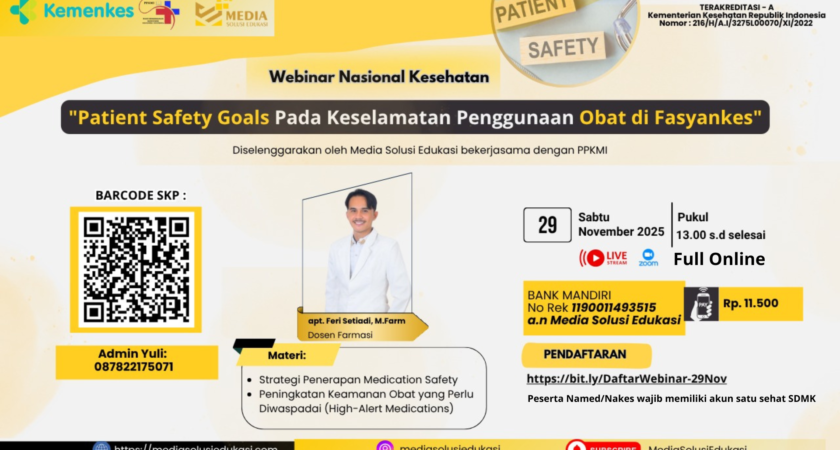 Patient Safety Goals Pada Keselamatan Penggunaan Obat di Fayankes Angkatan 1