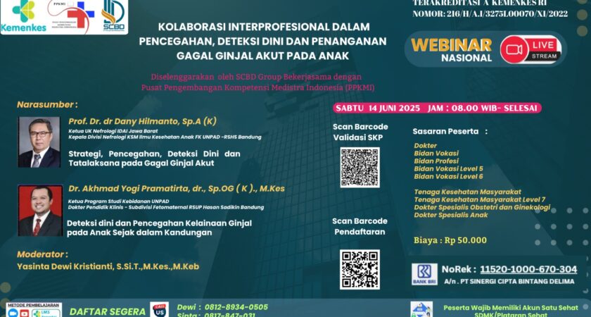 Webinar Kolaborasi Interprofesional Dalam Pencegahan, Deteksi Dini dan Penanganan Gagal Ginjal Akut Pada Anak Angkatan 1