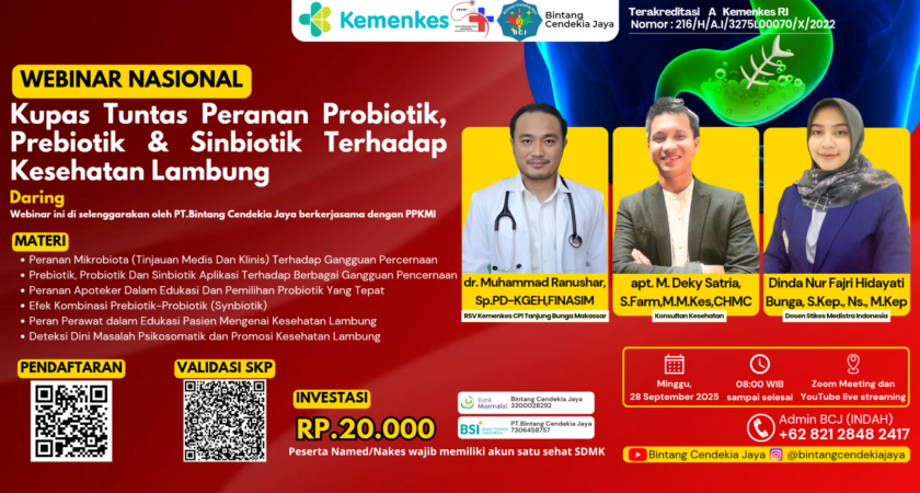 Webinar Kupas Tuntas Peranan Probiotik, Prebiotik Dan Sinbiotik Terhadap Kesehatan Lambung. Angkatan 1