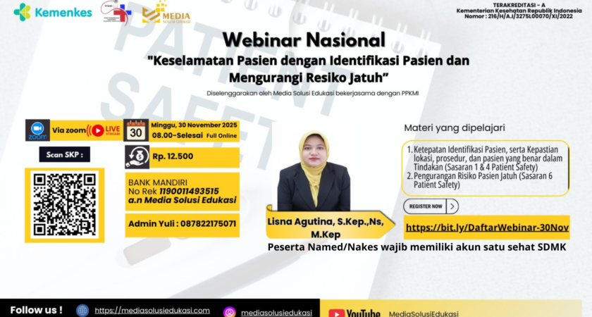 Keselamatan Pasien dengan Identifikasi Pasien dan Mengurangi Resiko Jatuh Angkatan 1