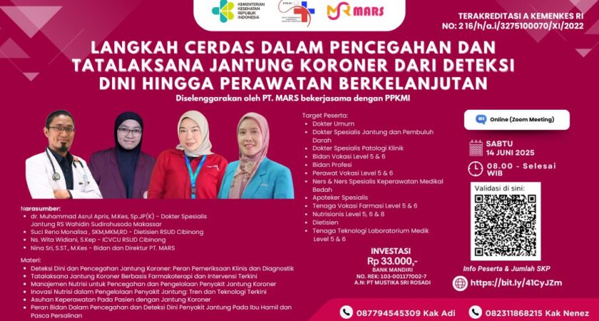 Webinar Langkah Cerdas dalam Pencegahan dan Tatalaksana Jantung Koroner : Dari Deteksi Dini hingga Perawatan Berkelanjutan Angkatan 1