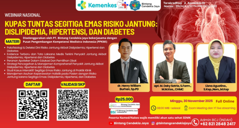 Webinar Kupas Tuntas Segitiga Emas Risiko Jantung: Dislipidemia, Hipertensi, dan Diabetes Angkatan 1