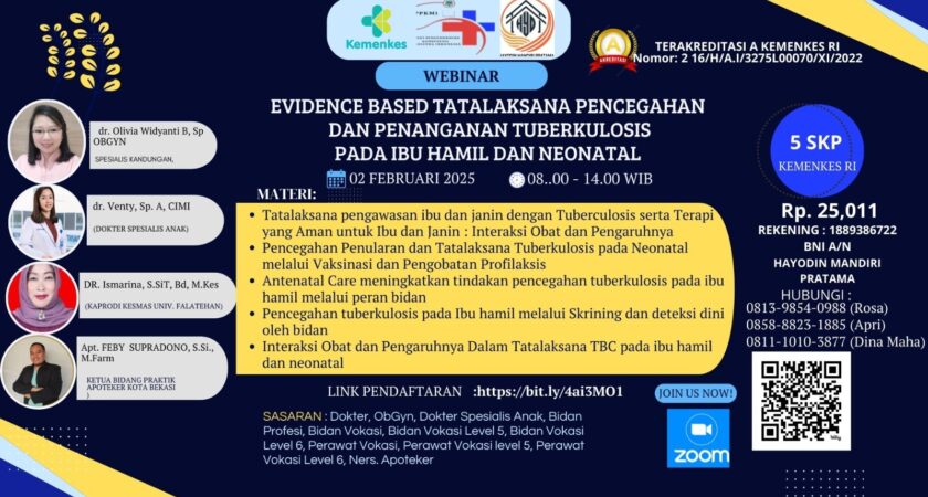 Webinar Evidence Based Tatalaksana Pencegahan dan Penanganan Tuberkulosis pada Ibu Hamil dan Neonatal