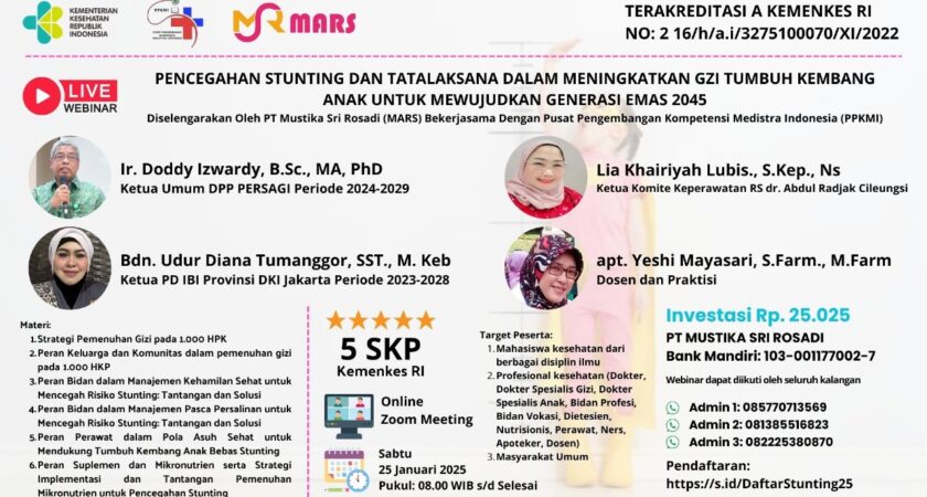 Webinar Pencegahan Stunting dan Meningkatkan Gizi Tumbuh Kembang Anak untuk Mewujudkan Generasi Emas 2045
