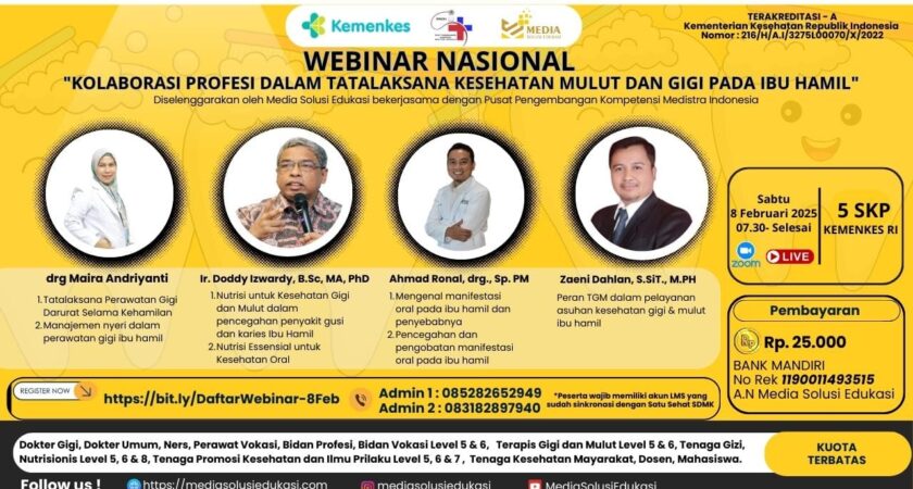 Webinar Kolaborasi Profesi Dalam Tatalaksana Kesehatan Mulut Dan Gigi Pada Ibu Hamil