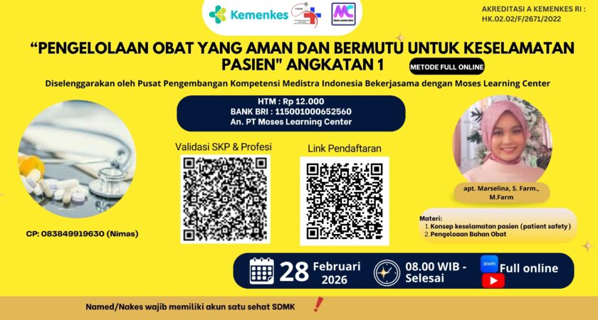 “Pengelolaan Obat yang Aman dan Bermutu untuk Keselamatan Pasien” Angkatan 1