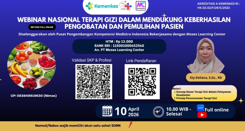Webinar Nasional Terapi Gizi dalam Mendukung Keberhasilan Pengobatan dan Pemulihan Pasien Angkatan 1