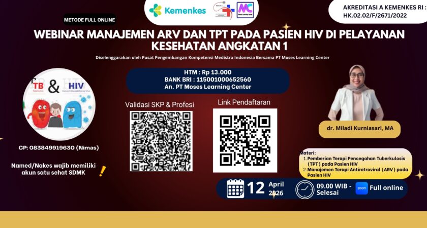 Webinar Manajemen ARV dan TPT pada Pasien HIV di Pelayanan Kesehatan Angkatan 1