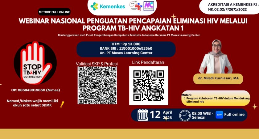 Webinar Nasional Penguatan Pencapaian Eliminasi HIV melalui Program TB-HIV Angkatan 1