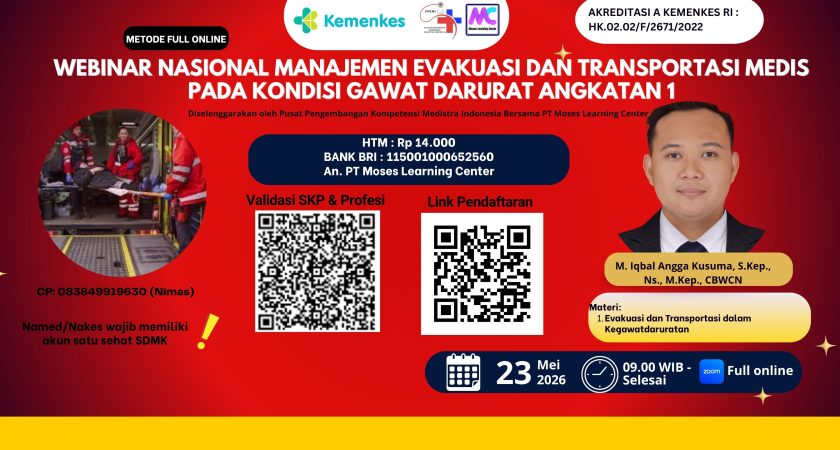 Webinar Nasional Manajemen Evakuasi dan Transportasi Medis pada Kondisi Gawat Darurat Angkatan 1