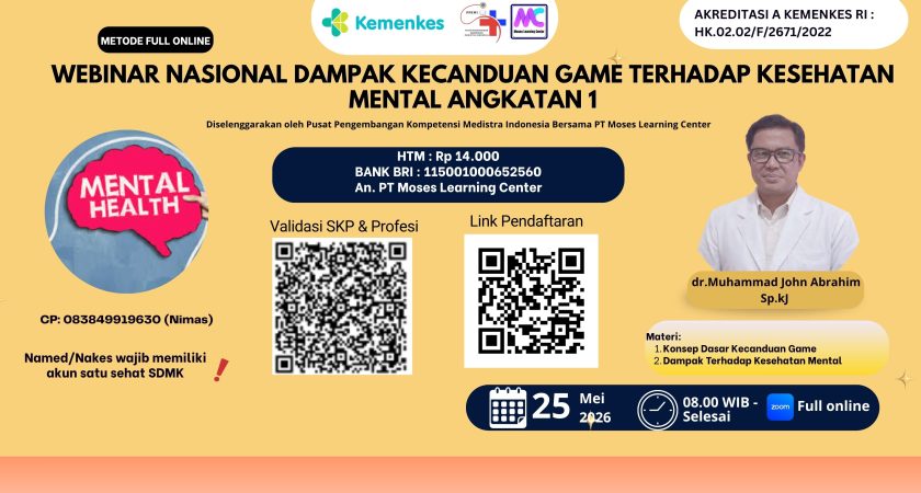 Webinar Nasional Dampak Kecanduan Game terhadap Kesehatan Mental Angkatan 1