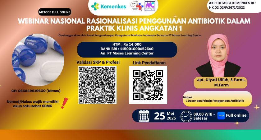 Webinar Nasional Rasionalisasi Penggunaan Antibiotik dalam Praktik Klinis Angkatan 1