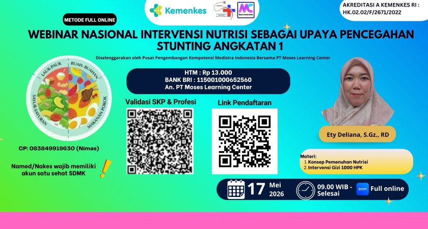 Webinar Nasional Intervensi Nutrisi sebagai Upaya Pencegahan Stunting Angkatan 1