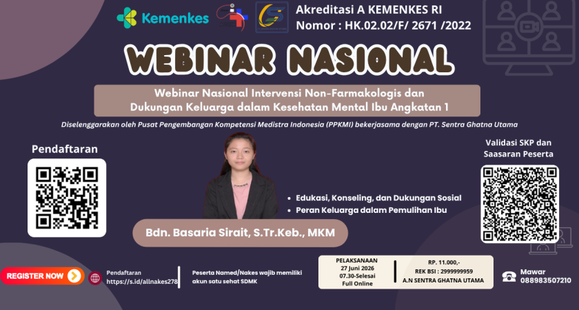 Webinar Nasional Intervensi Non-Farmakologis dan Dukungan Keluarga dalam Kesehatan Mental Ibu Angkatan 1