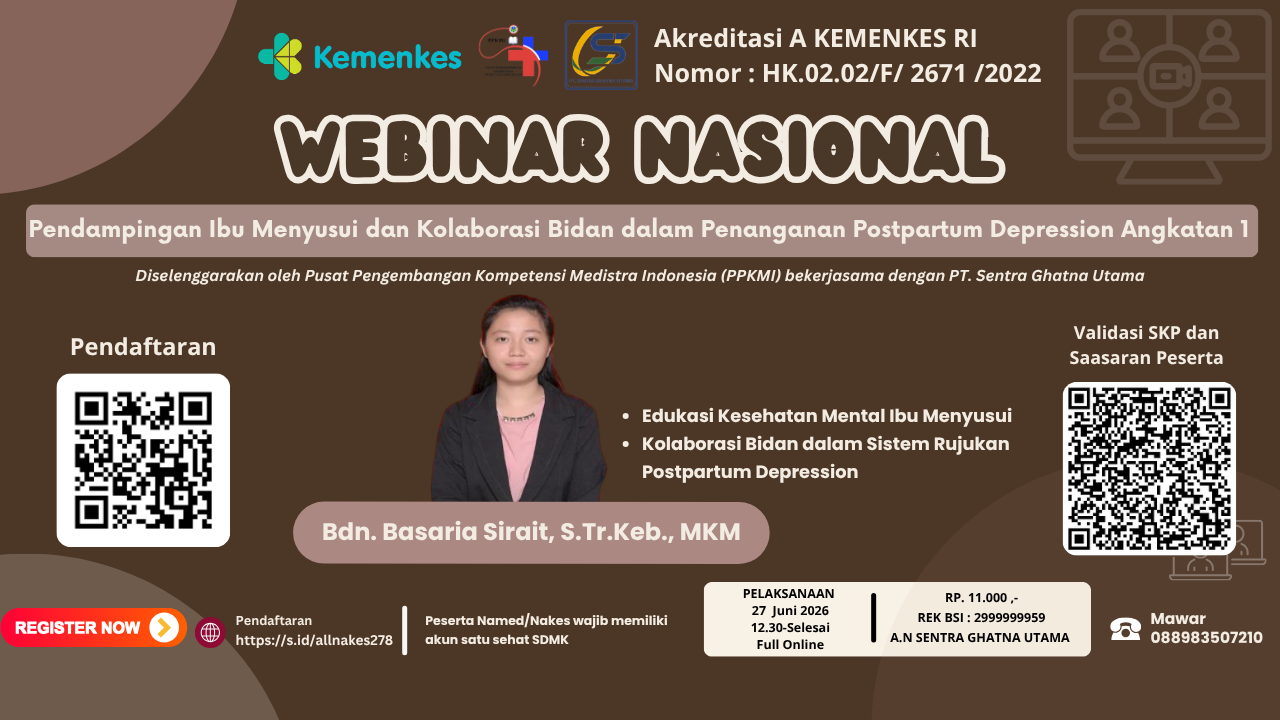 Webinar Nasional Pendampingan Ibu Menyusui dan Kolaborasi Bidan dalam Penanganan Postpartum Depression Angkatan 1