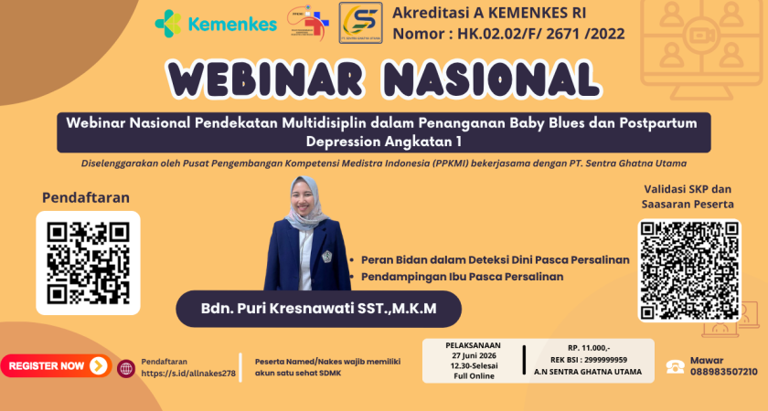 Webinar Nasional Pendekatan Multidisiplin dalam Penanganan Baby Blues dan Postpartum Depression Angkatan 1