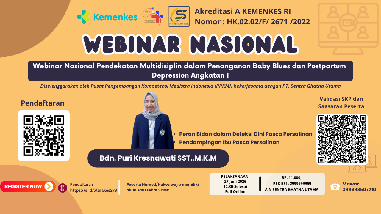 Webinar Nasional Pendekatan Multidisiplin dalam Penanganan Baby Blues dan Postpartum Depression Angkatan 1