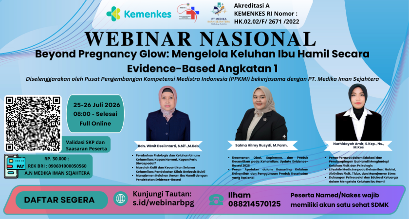 Webinar Nasional Beyond Pregnancy Glow: Mengelola Keluhan Ibu Hamil Secara Evidence-Based