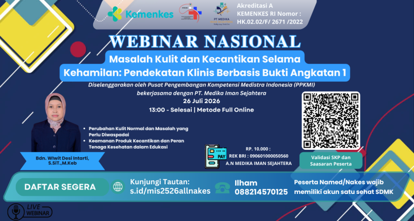 Webinar Nasional Masalah Kulit dan Kecantikan Selama Kehamilan: Pendekatan Klinis Berbasis Bukti