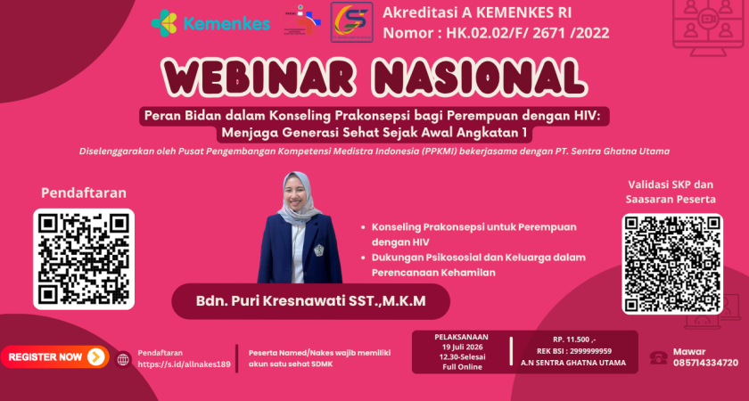 Webinar Nasional Peran Bidan dalam Konseling Prakonsepsi bagi Perempuan dengan HIV: Menjaga Generasi Sehat Sejak Awal