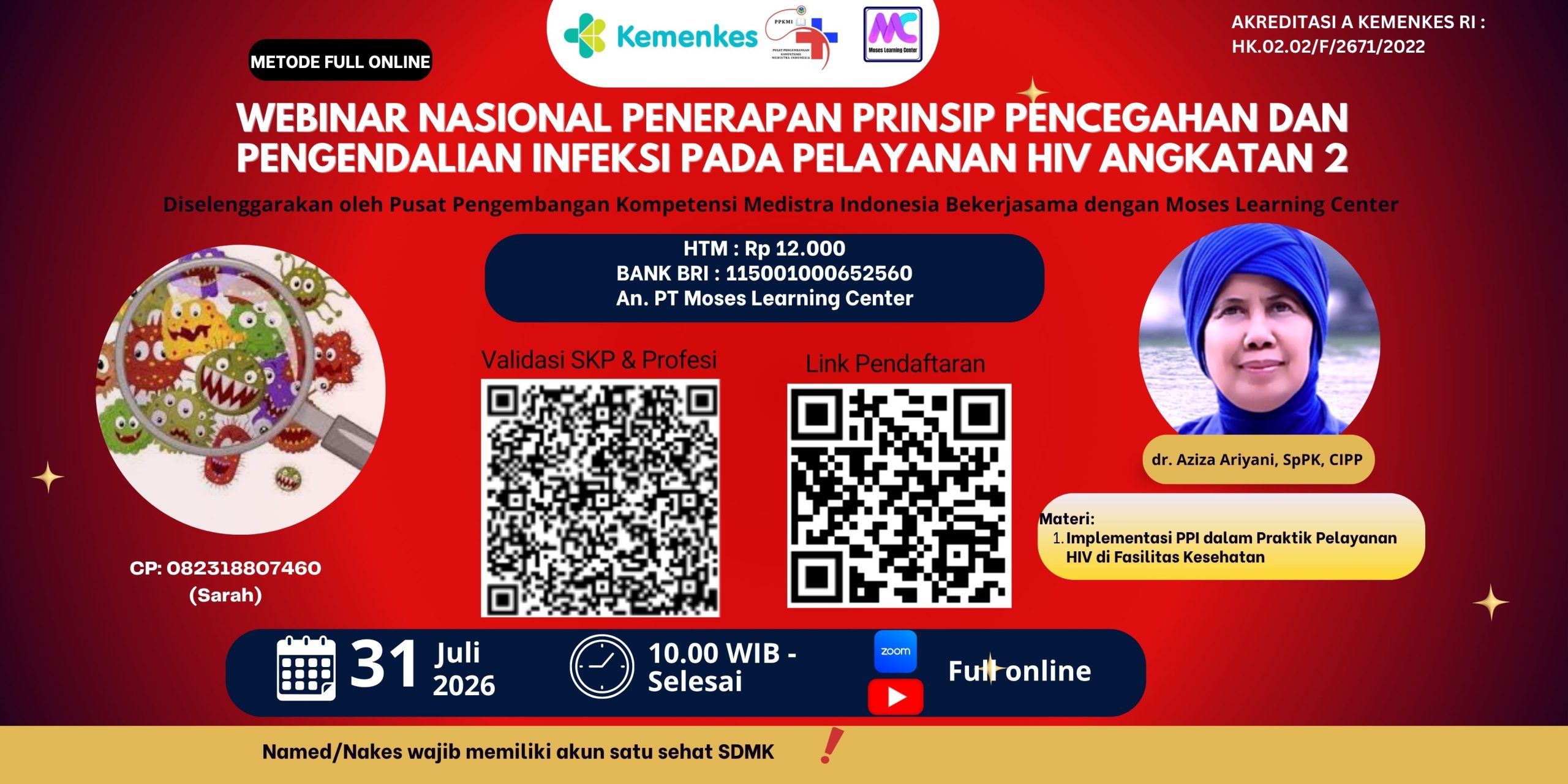 Webinar Nasional Penerapan Prinsip Pencegahan dan Pengendalian Infeksi pada Pelayanan HIV Angkatan 2