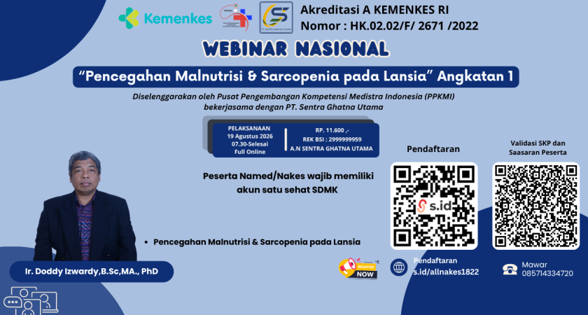 Webinar Nasional “Pencegahan Malnutrisi & Sarcopenia pada Lansia”