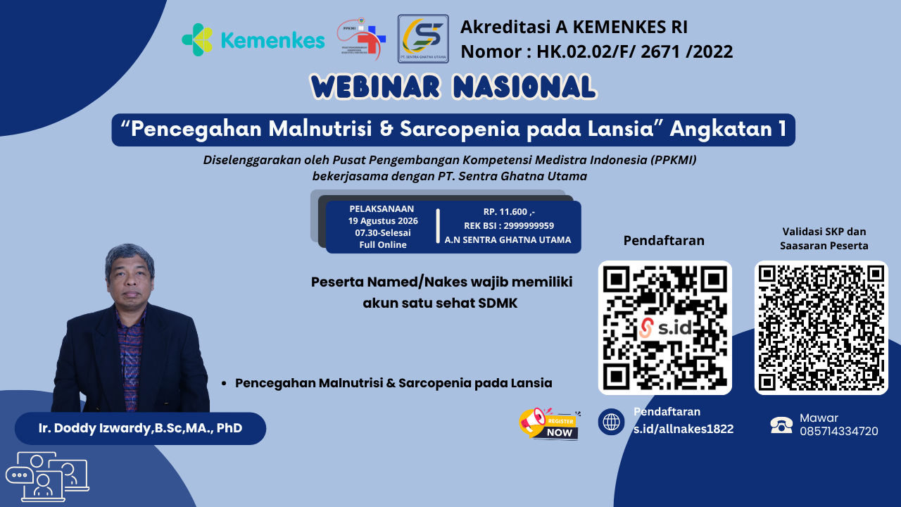 Webinar Nasional “Pencegahan Malnutrisi & Sarcopenia pada Lansia”