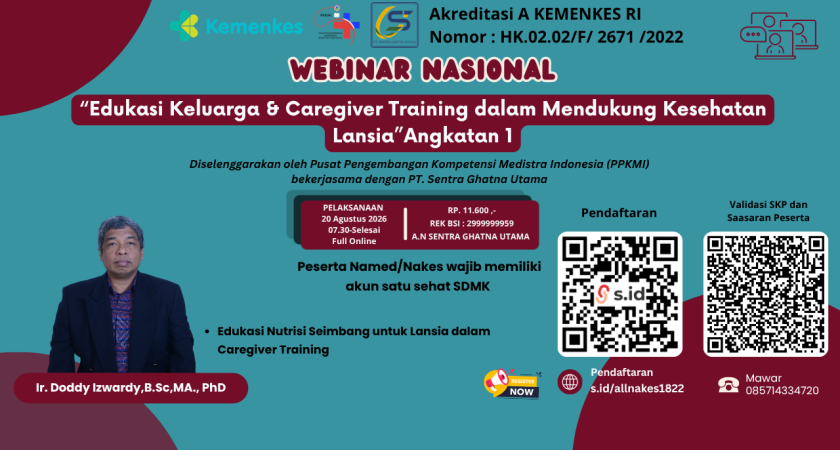Webinar Nasional “Edukasi Keluarga & Caregiver Training dalam Mendukung Kesehatan Lansia”