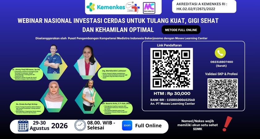 Webinar Nasional Investasi Cerdas untuk Tulang Kuat, Gigi Sehat dan Kehamilan Optimal