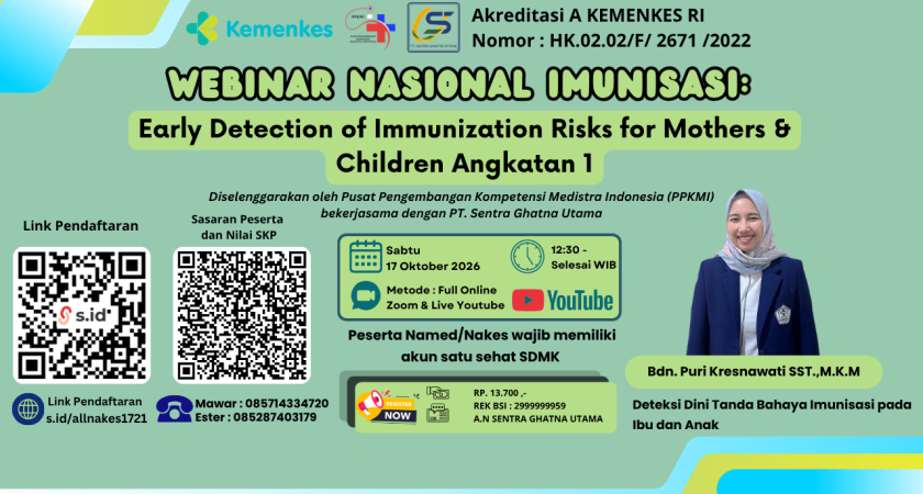 Webinar Nasional Imunisasi: Early Detection of Immunization Risks for Mothers & Children