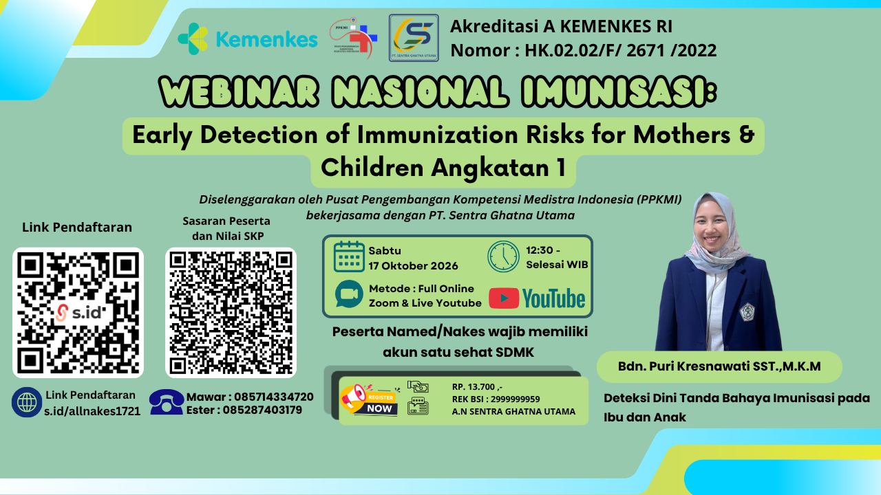 Webinar Nasional Imunisasi: Early Detection of Immunization Risks for Mothers & Children