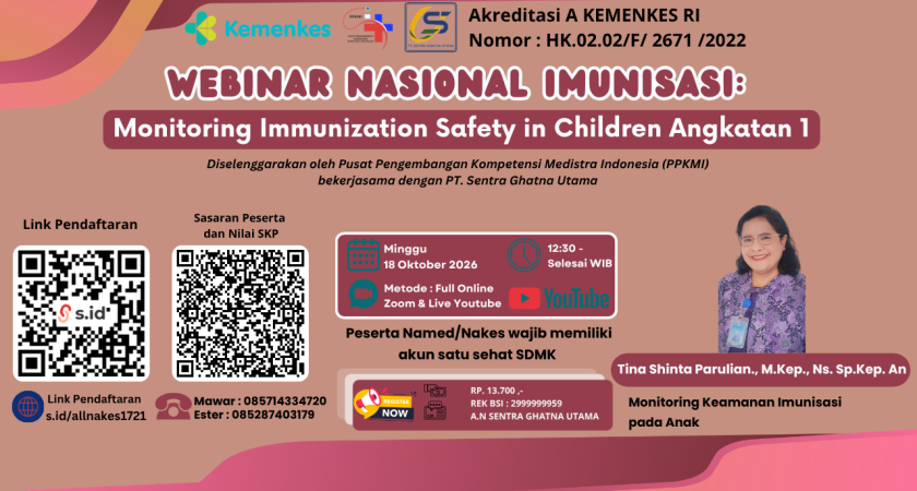 Webinar Nasional Imunisasi : Monitoring Immunization Safety in Children