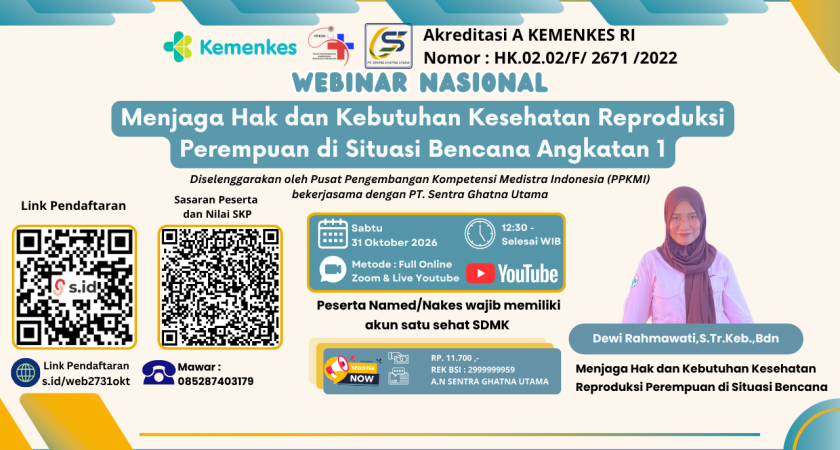 Webinar Nasional Menjaga Hak dan Kebutuhan Kesehatan Reproduksi Perempuan di Situasi Bencan