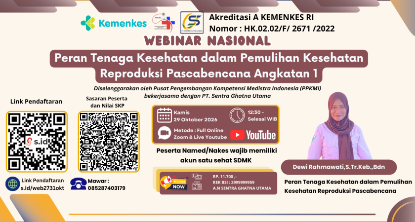 Webinar Nasional Peran Tenaga Kesehatan dalam Pemulihan Kesehatan Reproduksi Pascabencana