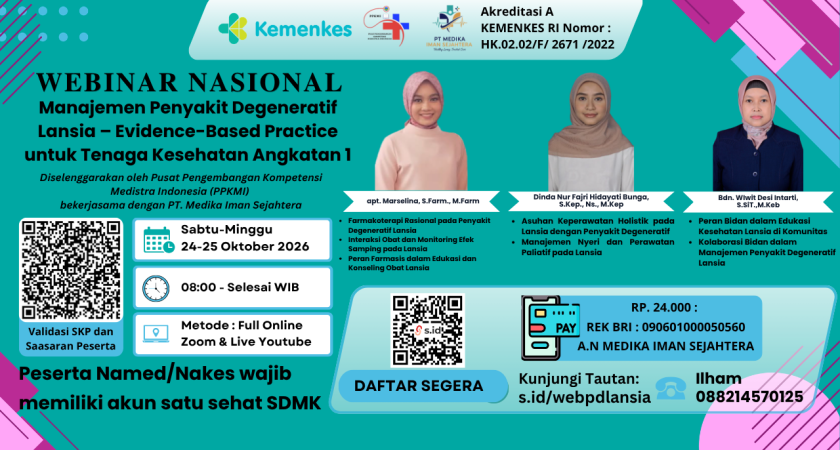 Webinar Nasional: Manajemen Penyakit Degeneratif Lansia – Evidence-Based Practice untuk Tenaga Kesehatan