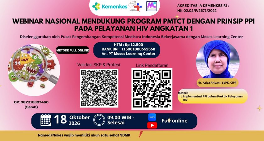 Webinar Nasional Mendukung Program PMTCT dengan Prinsip PPI pada Pelayanan HIV