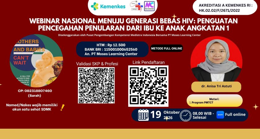 Webinar Nasional Menuju Generasi Bebas HIV: Penguatan Pencegahan Penularan dari Ibu ke Anak Angkatan 1
